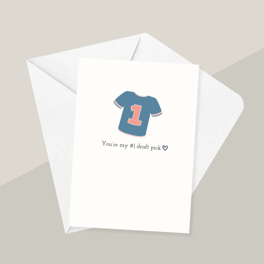 You're my #1 draft pick Greeting Card