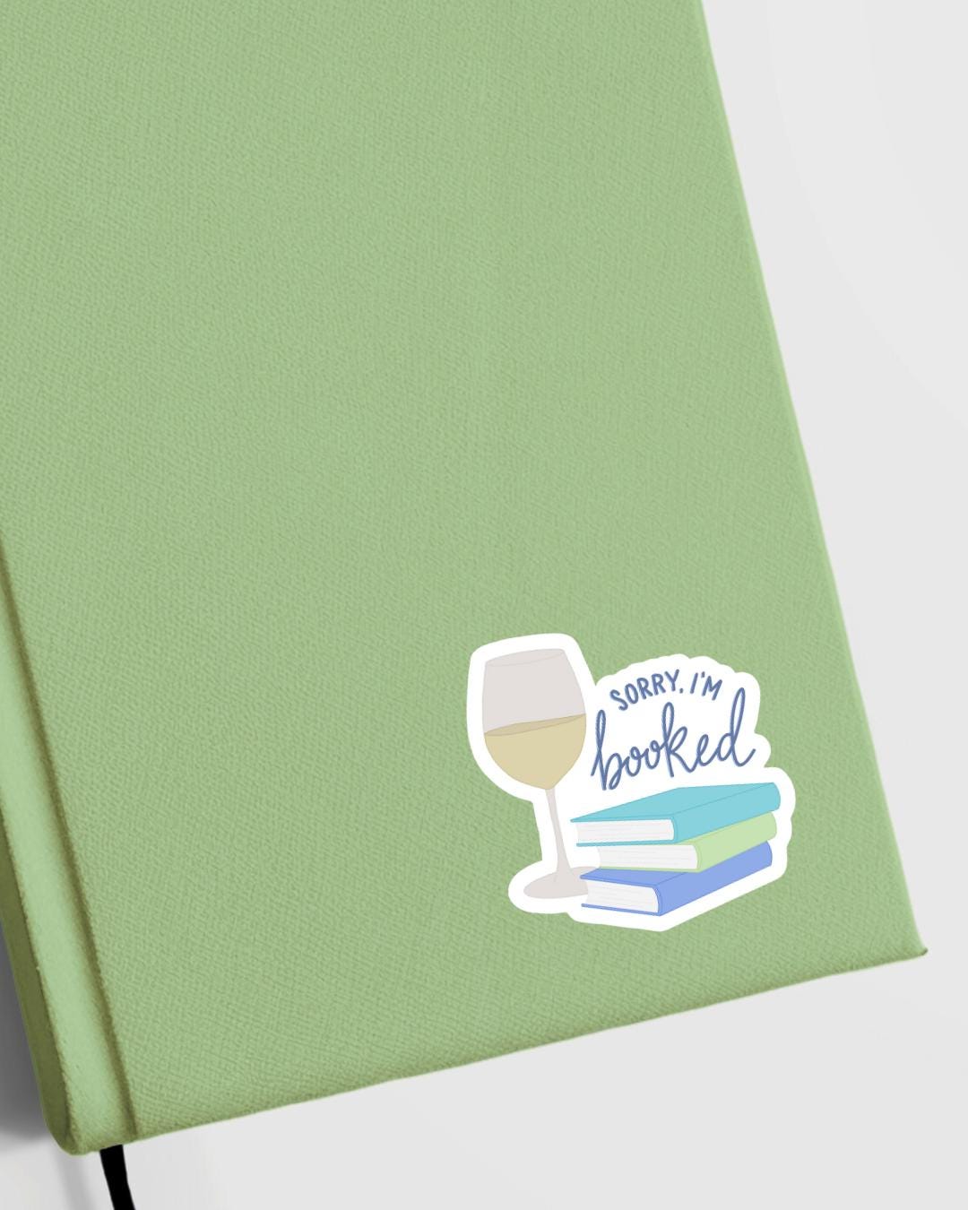Sorry I'm Booked Sticker